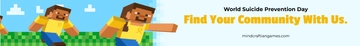 Free World Suicide Prevention Day Minecraft Banner Template to Edit Online