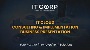 Free IT Cloud Consulting & Implementation Business Presentation Template to Edit Online