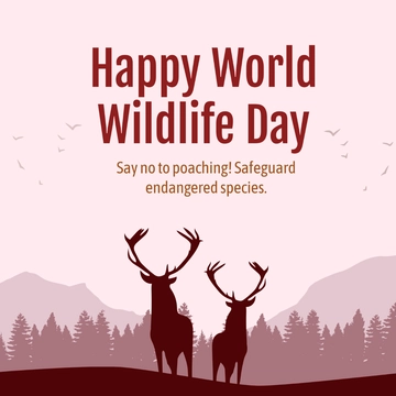 Free World Wildlife Day WhatsApp Post Template to Edit Online