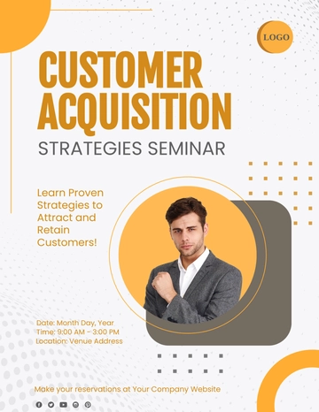 Free Customer Acquisition Strategies Seminar Flyer Template to Edit Online
