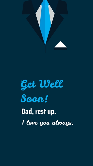 Free Get Well Soon Message For Dad Template to Edit Online