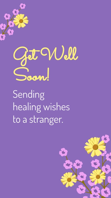 Free Get Well Soon Message For Stranger Template to Edit Online
