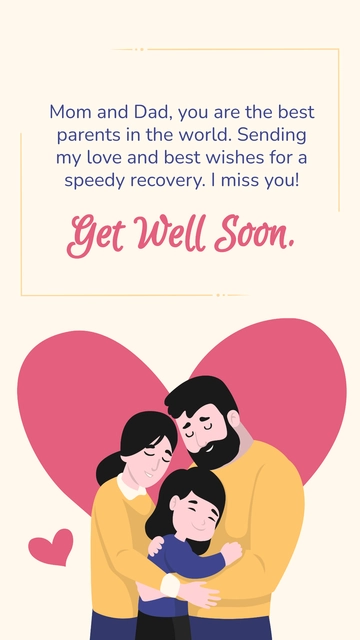 Free Get Well Soon Message For Parents Template to Edit Online