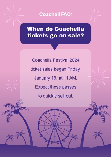 Free When do Coachella Tickets Go on Sale? Template to Edit Online