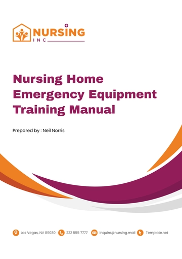 Free Nursing Home Emergency Equipment Training Manual Template to Edit Online