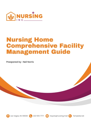 Free Nursing Home Comprehensive Facility Management Guide Template to Edit Online