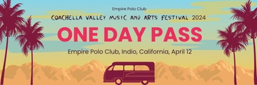 Free Coachella One Day Ticket Template to Edit Online