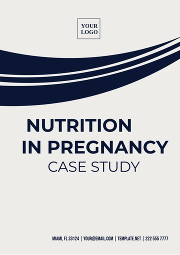 Free Nutrition in Pregnancy Case Study Template to Edit Online