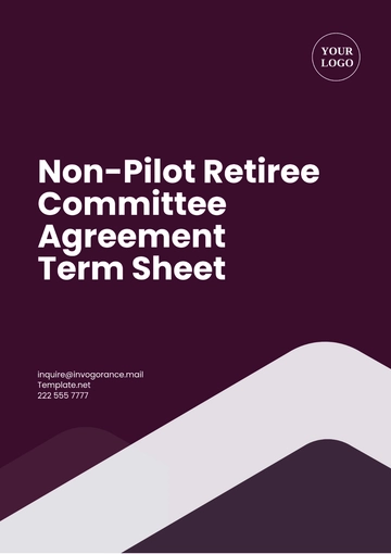Free Non-Pilot Retiree Committee Agreement Term Sheet Template to Edit Online