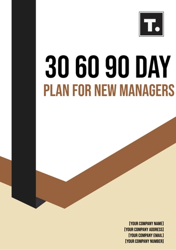 Free 30 60 90 Day Plan For New Managers Template to Edit Online