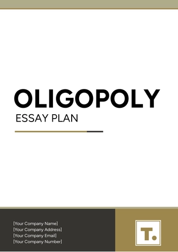 Free Oligopoly Essay Plan Template to Edit Online