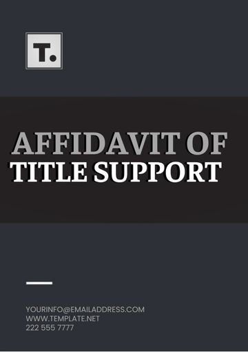 Free Affidavit Of Title Support Template to Edit Online
