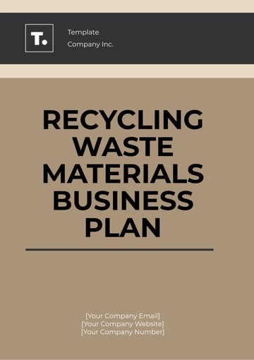 Free Recycling Waste Materials Business Plan Template to Edit Online