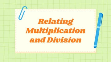Free Relating Multiplication and Division to Edit Online