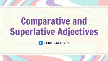 Free Comparative and Superlative Adjectives to Edit Online