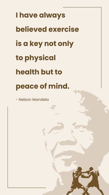 Free Nelson Mandela Exercise Quote Template to Edit Online