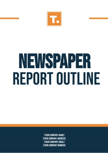 Free Newspaper Report Outline Template to Edit Online