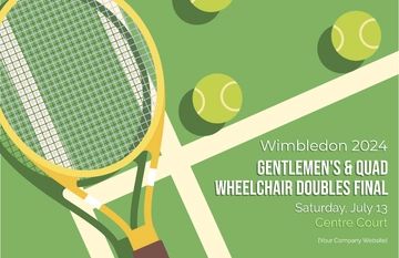 Free Wimbledon Gentlemen's & Quad Wheelchair Doubles Final Template to Edit Online