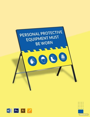 Personal Protective Equipment Must be Worn Sign Template