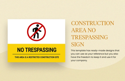Construction Area No Trespassing Sign Template