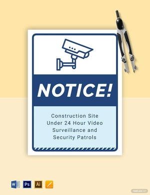 Notice - Under Camera Surveillance and Security Patrols Sign Template