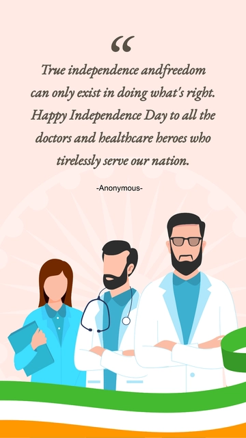 Free India Independence Day Quote For Doctors Template to Edit Online