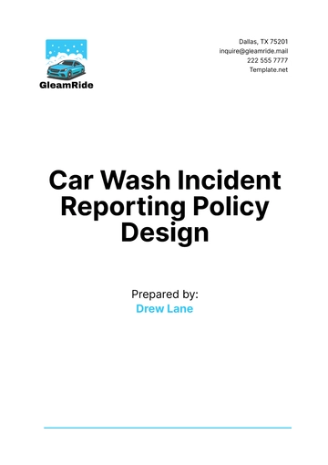 Free Car Wash Incident Reporting Policy Design Template to Edit Online