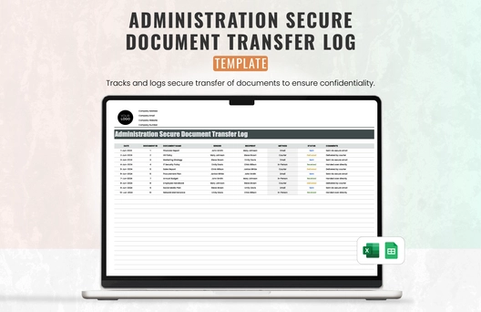 Administration Secure Document Transfer Log Template