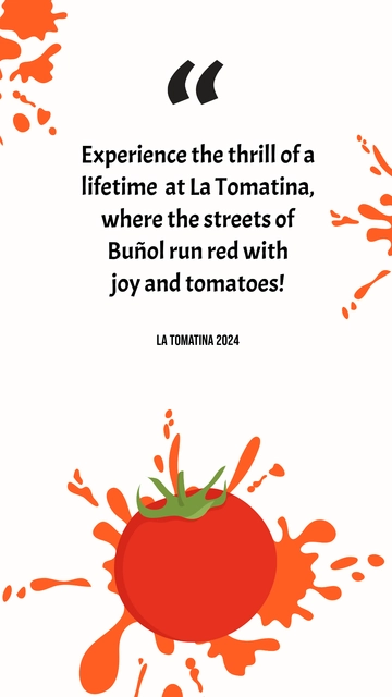 Free La Tomatina Quote Template to Edit Online
