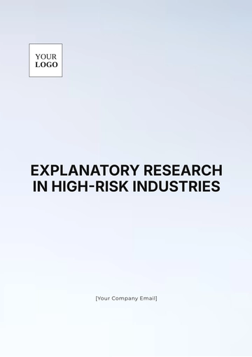 Free Explanatory Research in High-Risk Industries Template to Edit Online
