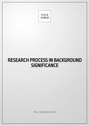 Free Research Process in Background Significance Template to Edit Online