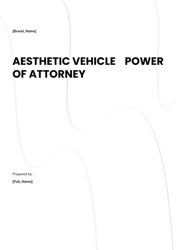 Free Aesthetic Vehicle Power of Attorney Template to Edit Online