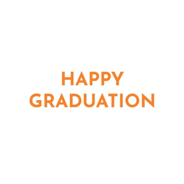 Free Simple Happy Graduation Text to Edit Online