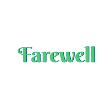 Free Aesthetic Farewell Text to Edit Online