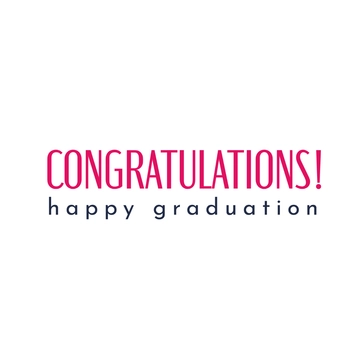 Free Congratulations Happy Graduation Text to Edit Online