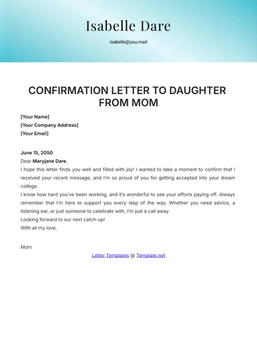 Free Confirmation Letter to Daughter from Mom Template to Edit Online