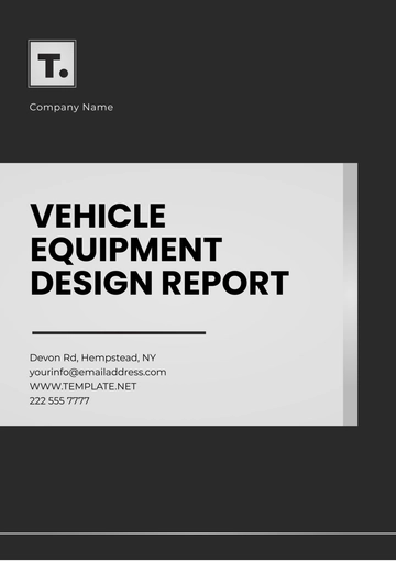 Free Vehicle Equipment Design Report Template to Edit Online