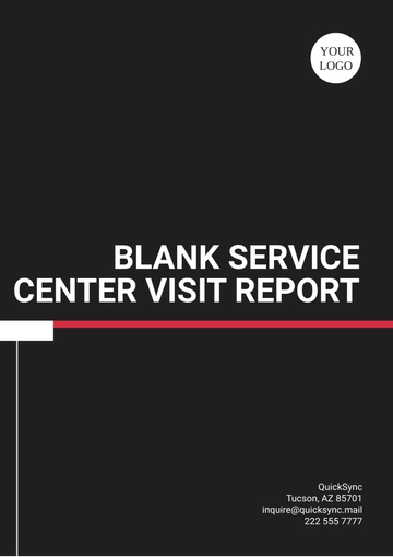Free Blank Service Center Visit Report Template to Edit Online