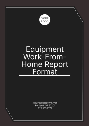 Free Equipment Work-From-Home Report Format Template to Edit Online