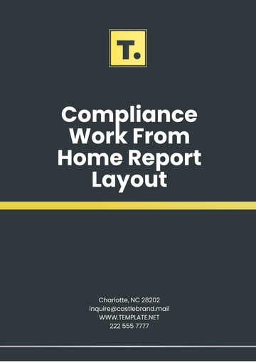 Free Compliance Work From Home Report Layout Template to Edit Online