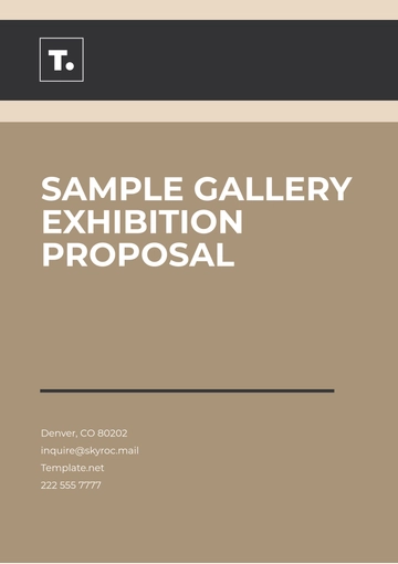 Free Sample Gallery Exhibition Proposal Template to Edit Online