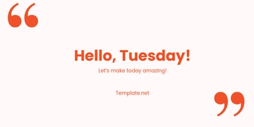 Free Hello Tuesday Template to Edit Online