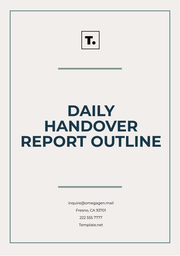 Free Daily Handover Report Outline Template to Edit Online