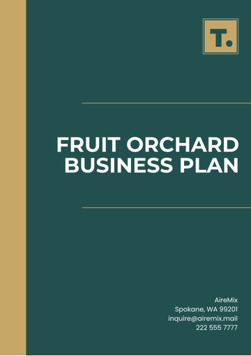 Free Fruit Orchard Business Plan Template to Edit Online