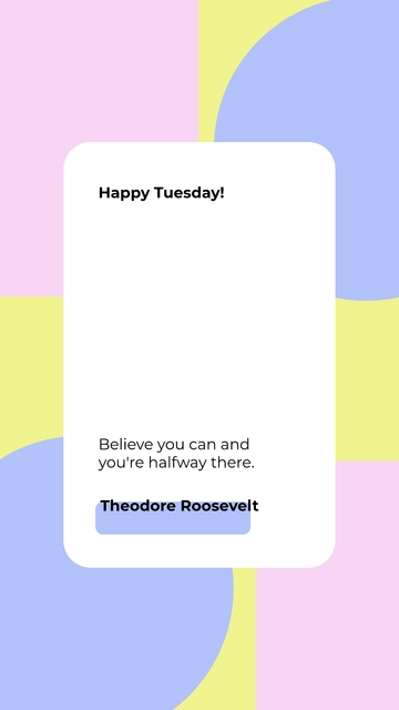 Free Inspirational Tuesday Quote Template to Edit Online