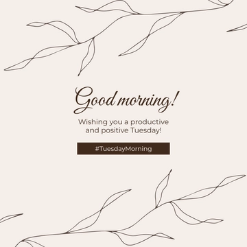 Free Good Morning Tuesday Template to Edit Online