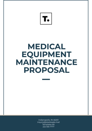 Free Medical Equipment Maintenance Proposal Template to Edit Online