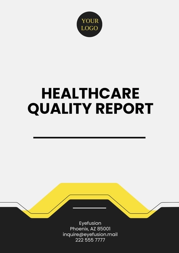 Free Healthcare Quality Report Template to Edit Online