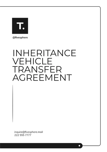 Free Inheritance Vehicle Transfer Agreement Template to Edit Online