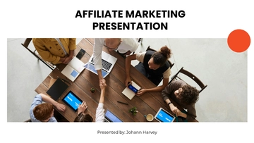 Free Affiliate Marketing Presentation Template to Edit Online